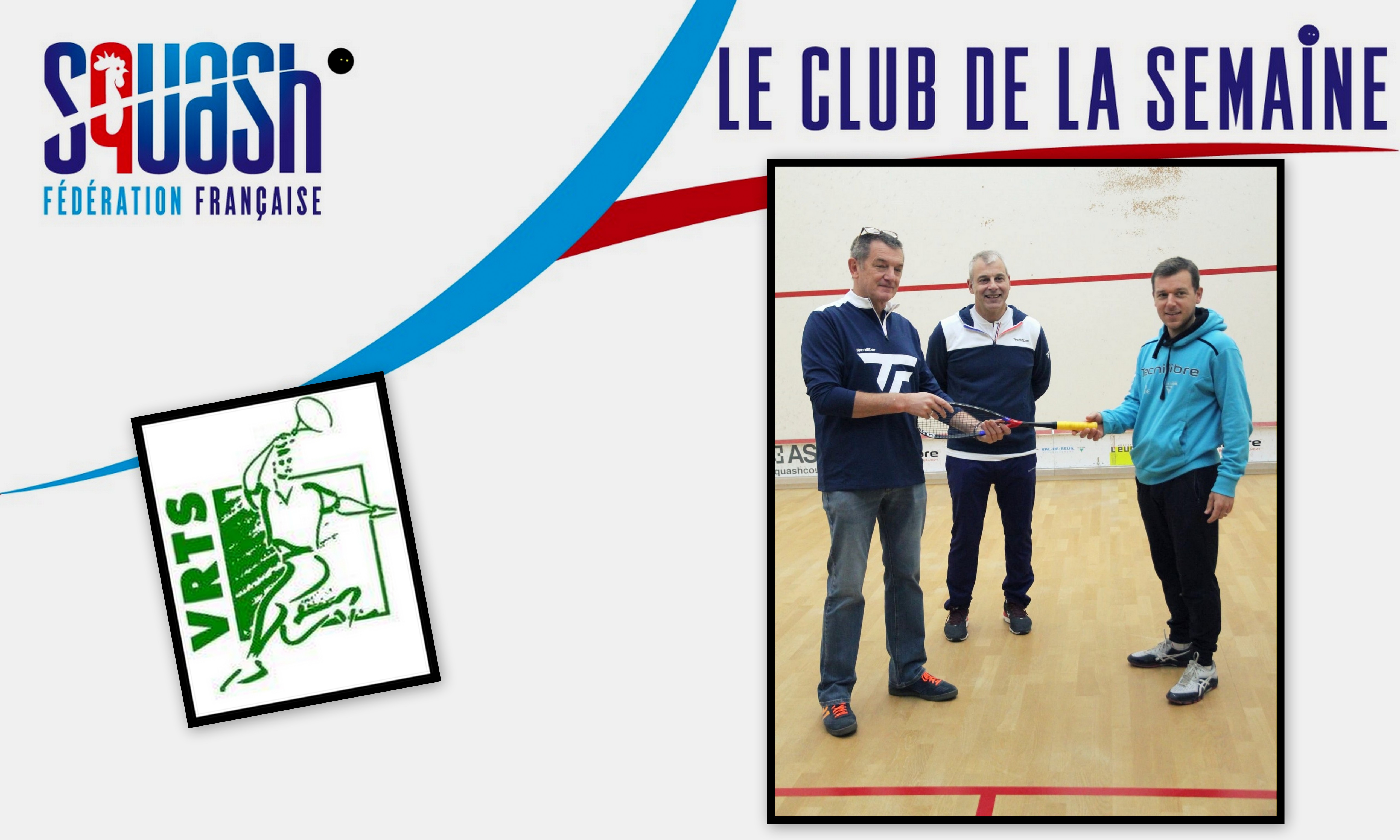 LE CLUB DE LA SEMAINE : VAL-DE-REUIL TENNIS SQUASH